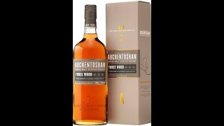 Виски Auchentoshan Дегустация и сравнение релиза Three Wood и двух релизов Distillery Cask [upl. by Gnilrets174]