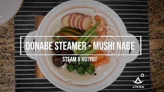 Donabe Steamer  Mushi Nabe  Large [upl. by Fronnia928]