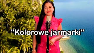 Kolorowe jarmarki  Janusz Laskowski Maryla Rodowicz  Cover Filipina Charm [upl. by Vaasta]