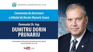 Ceremonia de decernare a titlului de Doctor Honoris Causa domnului Dr Ing Dumitru Dorin PRUNARIU [upl. by Chrissie]