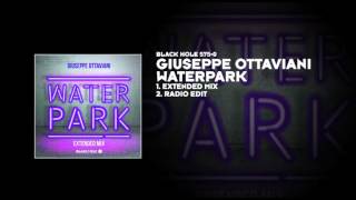 Giuseppe Ottaviani  Waterpark Extended Version [upl. by Amehr]