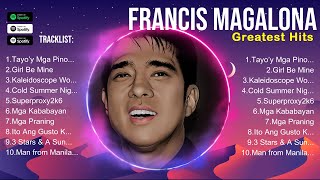 Francis Magalona MIX songs 💚 Francis Magalona Top Songs 💚 Francis Magalona Full Album [upl. by Rehpitsirhc]