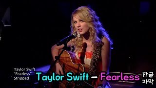 Taylor Swift 테일러 스위프트  Fearless 라이브 한글 자막 [upl. by Haonam]