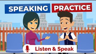 Spoken English Practice to Improve Your Pronunciation English Conversation Practice [upl. by Gristede772]