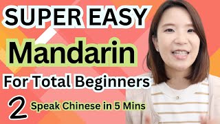 SUPER EASY Mandarin for TOTAL Beginners  HSK1 Speak Chinese in 5 Mins [upl. by Tniassuot]