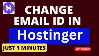 How To Change Email Id In Hostinger 2024  Hostinger Email Change [upl. by Nylleoj]