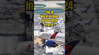 Top 10 Worst Airlines In USA 2024  Part 1 usaamericaworstairlines [upl. by Akitnahs]