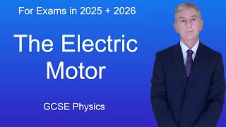 GCSE Physics Revision quotThe Electric Motorquot [upl. by Erhard]