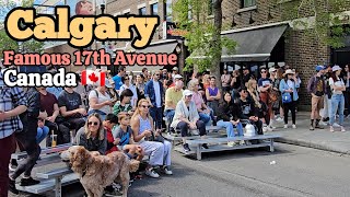 Calgary Canada  Famous 17th Avenue on Sunday afternoon 2024 Calgary canada alberta [upl. by Sandie366]