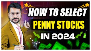 How to Select Penny Stocks MY STRATEGY  Earn Money from Stock Market India [upl. by Bartlett12]