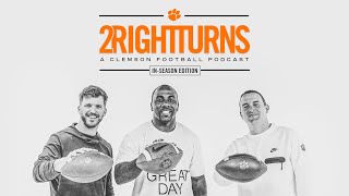 INSEASON EPISODE with CJ Spiller and Tyler Grisham  2 Right Turns A Clemson Football Podcast [upl. by Bosson]