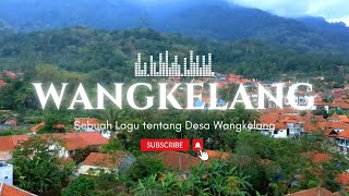 LAGU DESA WANGKELANG [upl. by Leynwad]