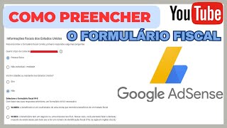 Preenchimento do formulário fiscal Google Adsense [upl. by Sualk]