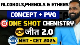 Alcohols Phenols and EthersONE SHOTCONCEPT  PYQ MHT CET 2024 CHEMISTRY  Pradeep Giri Sir [upl. by Aer]