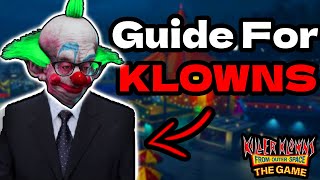 Klown Guide  Killer Klowns The Game [upl. by Ateiluj424]