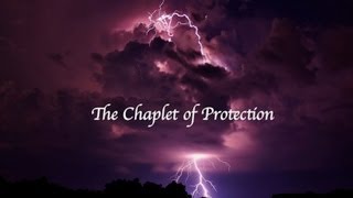 The Chaplet of Protection [upl. by Jessy634]