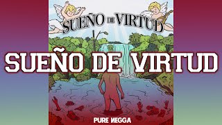 Pure Negga X Oto Beats  Sueño de virtud Lyric video [upl. by Etyak]