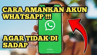 Cara Amankan Akun Whatsapp Dari Penyadap [upl. by Lora]