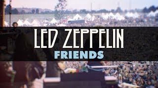 Led Zeppelin  Friends Official Audio [upl. by Greenfield592]