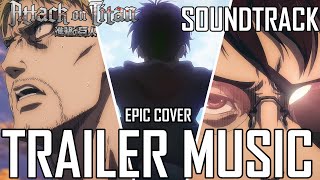 Attack On Titan S4 P3  『TRAILER MUSIC』 X The Fall Of Marley EPIC COVER [upl. by Nosreve]