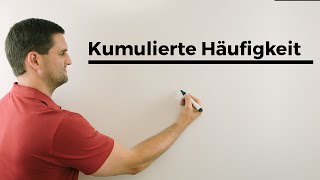 Kumulierte kumulative Häufigkeit anschaulich Stochastik Wahrscheinlichkeit [upl. by Annaid]