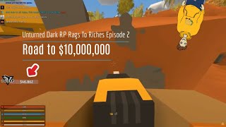 Unturned Dark RP Rags to Riches  Episode 2 [upl. by Snah]