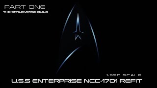 Build 1350 Enterprise Refit from Polar Lights  Pt 1 [upl. by Solita]