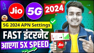 Ep02  Jio 5G 2024 New APN Settings  Jio Net Slow or Network Problem  Jio Net Speed Kaise Badhaye [upl. by Vacla]