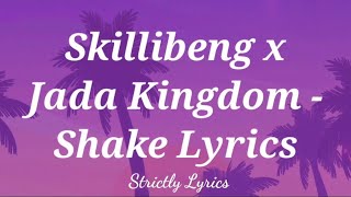 Skillibeng x Jada Kingdom  Shake Remix Lyrics [upl. by Hodgson]