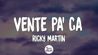 Ricky Martin  Vente Pa Ca ft Maluma LetraLyrics [upl. by Isyed]