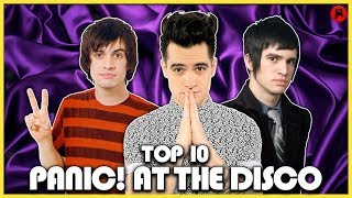 TOP 10 PANIC AT THE DISCO SONGS [upl. by Aserat]