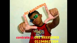 MC DANADINHO DADADADA DADANADINHO MUSICA NOVA 2015  FUNK FC  FUNK NA VEIA PRODUÇÕES [upl. by Crenshaw]