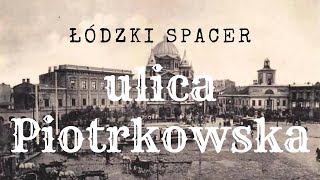 Ulica Piotrkowska Łódzki Spacer [upl. by Julee184]