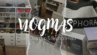 VLOGMAS SEPHORA HAUL  LETS TIDY UP MY CLOSET [upl. by La]