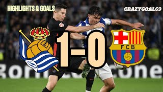 Real Sociedad vs Barcelona FC 10 highlights amp goals 2024 [upl. by Yebba783]