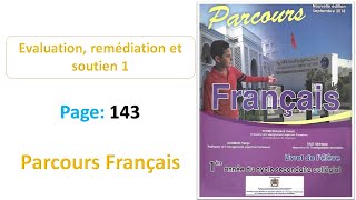 Evaluation remédiation et soutien 1  Page 143  Parcours Français 1AC [upl. by Akinal]