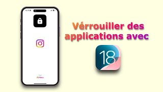 Comment VERROUILLER une APPLICATION sur son IPHONE iOS 18 [upl. by Raymund]