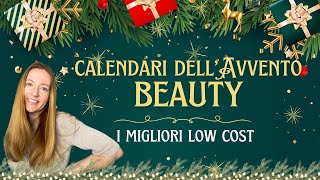 CALENDARI AVVENTO ECONOMICI a tema BEAUTY 🎁 selezione dei calendari LOW COST [upl. by Ludewig]