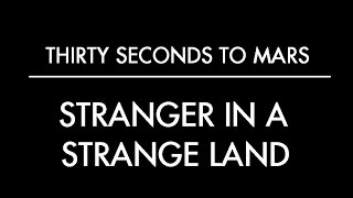 Stranger in A Strange LandThirty Seconds to Mars Subtitulado al Español [upl. by Atinnek]