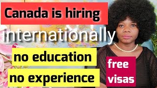 Free Visa Sponsorship Jobs in Canada for Skilled amp Unskilled Opportunities [upl. by Aniri]