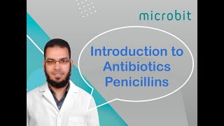 Introduction to Antibiotics Penicillins [upl. by Tenom]