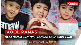 Nyanyian Si Cilik ‘PKP Tambah Lagi’ Viral  KP [upl. by Lantha]