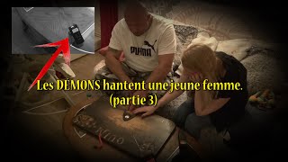 Les DÉMONS hantent une jeune femme partie 3 [upl. by Amaerd]