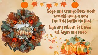 Sage and Orange Pumpkin Wreath Doing a New Fan Fold Ruffle Method Crafting with Hard Working Mom [upl. by Delmar568]