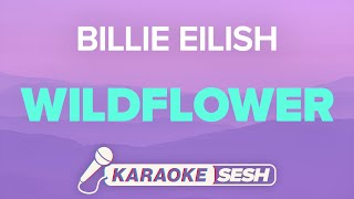 Billie Eilish  WILDFLOWER Karaoke [upl. by Htor626]