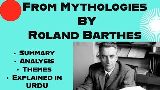 From Mythologies By Roland Barthes  Summary Critical Analysis  Themes Explained In Urdu [upl. by Omrelliug]