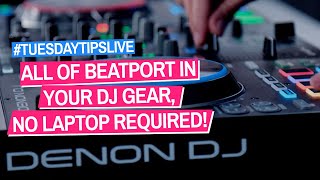 All Of Beatport In Your DJ Gear No Laptop Required TuesdayTipsLive [upl. by Paff]