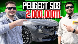 2000000 TL PEUGEOT 508 ALDIK  SIFIR [upl. by Warga184]