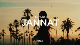 MITRAZ  JANNAT  Lyrics [upl. by Maggs]