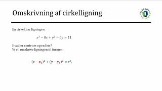 KOORDINATGEOMETRI  Omskrivning af cirkelligningen [upl. by Kirstyn]